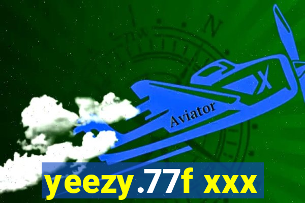 yeezy.77f xxx